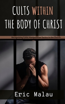 Paperback Cults Within the Body of Christ Book