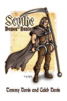 Paperback Scythe: Demon Hunter Book