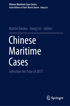 Hardcover Chinese Maritime Cases: Selection for Year of 2017 Book