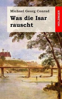 Paperback Was die Isar rauscht [German] Book