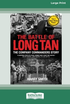 Paperback The Battle of Long Tan: The Company Commanders Story [16pt Large Print Edition] Book