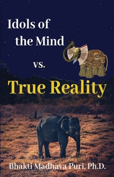 Paperback Idols of the Mind vs. True Reality Book