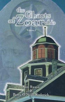 Paperback The Ghosts of Zoar, Ohio: Volume 1 Book