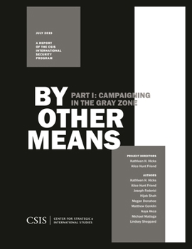 Paperback By Other Means Part I: Campaigning in the Gray Zone Book
