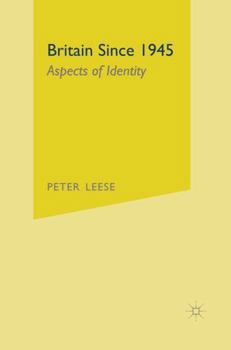 Hardcover Britain Since 1945: Aspects of Identity Book