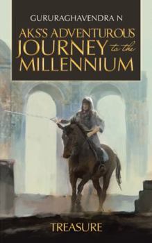 Aks’s Adventurous Journey to the Millennium: Treasure