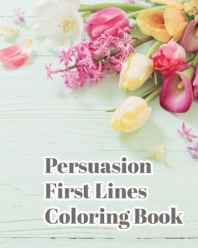 Paperback Persuasion First Lines Coloring Book