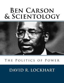 Paperback Ben Carson and Scientology: The Politics of Power Book