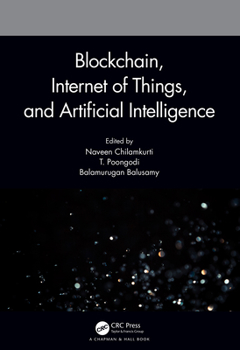 Hardcover Blockchain, Internet of Things, and Artificial Intelligence Book