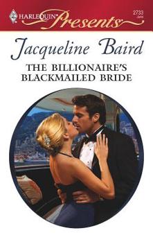 Mass Market Paperback The Billionaire's Blackmailed Bride Book