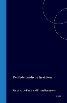 Hardcover de Nederlandsche Israeliten: Open Brief Aan Mr. A.A. de Pinto [Dutch] Book