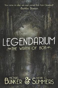 Paperback Legendarium: The Wrath of Bob Book