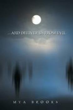 Paperback . . . And Deliver Us from Evil Book