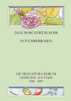 Paperback Novemberrosen: Gedichte auf Föhr 1985-2007 [German] Book