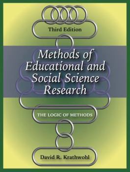 Hardcover Methods of Educational and Social Science Research: The Logic of Methods Book