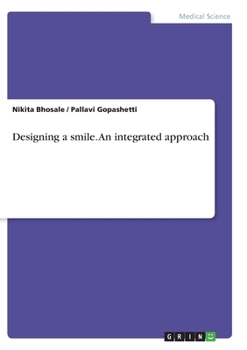 Paperback Designing a smile. An integrated approach Book