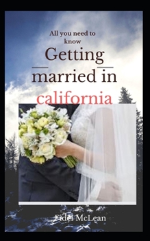 Paperback Getting Married in California: All you need to know Book
