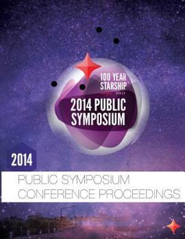 Paperback 100 Year Starship 2014 Public Symposium Conference Proceedings Book