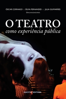 Paperback O teatro como experiência pública [Portuguese] Book