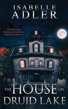Paperback The House on Druid Lake Book