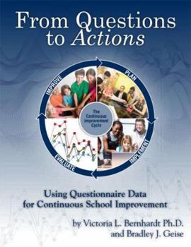 Paperback From Questions to Actions: Using Questionnaire Data for Continuous School Improvement Book
