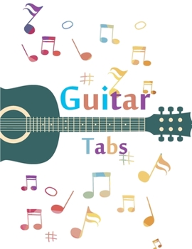 Paperback Guitar tab notebook: Guitar Tablature Blank Notebook for Guitar Players, Musicians, Teachers and Students, Blank Music Journal for Guitar M Book