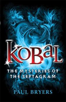 Kobal (Mysteries of Septagram, #1) - Book #1 of the Mysteries of Septagram