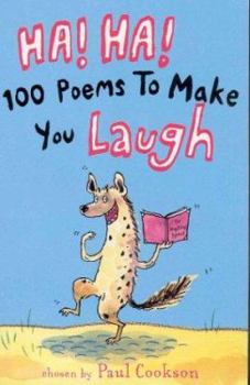 Paperback Ha! Ha! 100 Poems to Make You Laugh Book