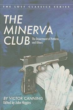 Paperback The Minerva Club: The Department of Patterns and Others Book
