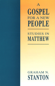 Paperback A Gospel for a New People: Studies in Matthew Book