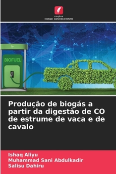 Paperback Produção de biogás a partir da digestão de CO de estrume de vaca e de cavalo [Portuguese] Book