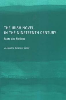 Hardcover The Irish Novel in the Nineteenth Century Book