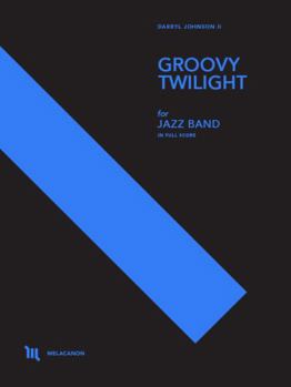 Groovy Twilight : Score Only