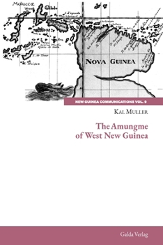 Paperback The Amungme of West New Guinea Book