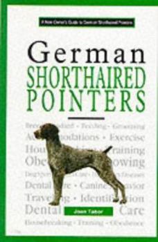 Hardcover A New Owner's Guide to German Shorthaired Pointers Book
