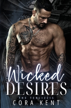 Paperback Wicked Desires: A Dark Mafia Arranged Marriage Romance Book