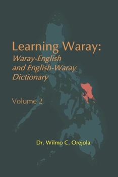 Paperback Learning Waray: Waray-English and English-Waray Dictionary Vol. 2 Book