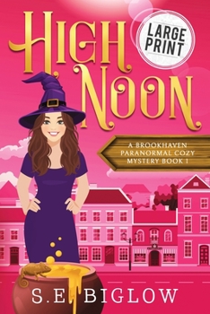 High Noon: (A Paranormal Amateur Sleuth Mystery) - Book #1 of the Brookhaven Paranormal Mysteries