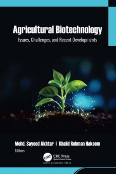 Hardcover Agricultural Biotechnology: Issues, Challenges, and Recent Developments Book
