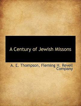 A Century of Jewish Missons