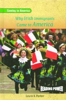Library Binding Why Irish Immigrants Came to America Book