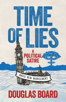 Paperback Time of Lies: A Political Satire Book