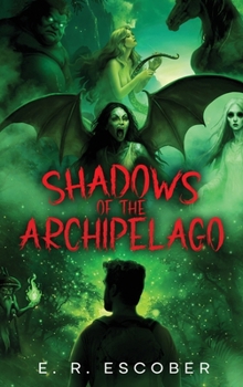 Hardcover Shadows of the Archipelago: An Anthology of Philippine Mythological Creatures Book