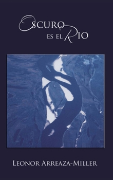 Hardcover Oscuro es el Rio [Spanish] Book