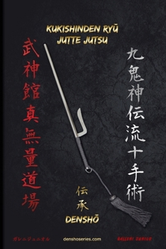 Paperback Jutte Jutsu - Kukishinden Ry&#362; Densh&#332;: La traducción literal de Jutte es "Diez Manos", fue un arma muy eficiente en el Japón feudal. [Spanish] Book