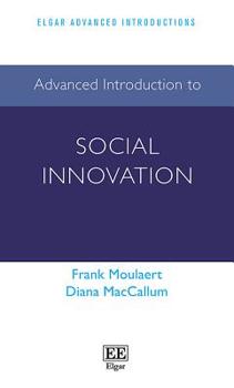 Paperback Advanced Introduction to Social Innovation Book