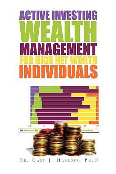 Paperback Active Investing Wealth Management for High Net Worth Individuals Book