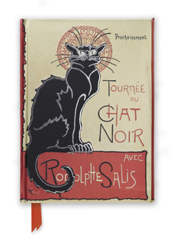 Hardcover Steinlen: Tourn?e Du Chat Noir (Foiled Journal) Book