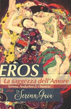 Paperback Eros: La saggezza dell'amore [Italian] Book