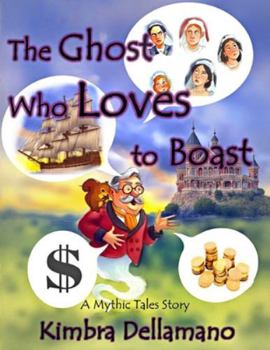 The Ghost Who Loves to Boast (Mythic Tales)